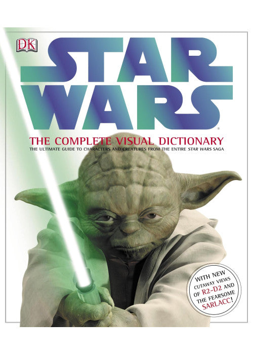 Star Wars the Complete Visual Dictionary