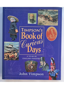 Timpson's Book of Curious Days: A Year of English Oddities
