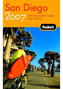 Fodor's 2007 San Diego (Fodor's San Diego)