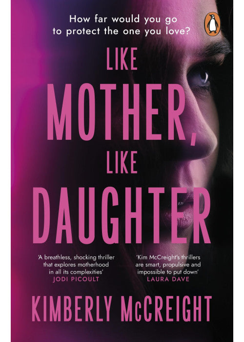 Like Mother, Like Daughter: The gripping psychological thriller and Richard and Judy Book Club pick from the bestselling author