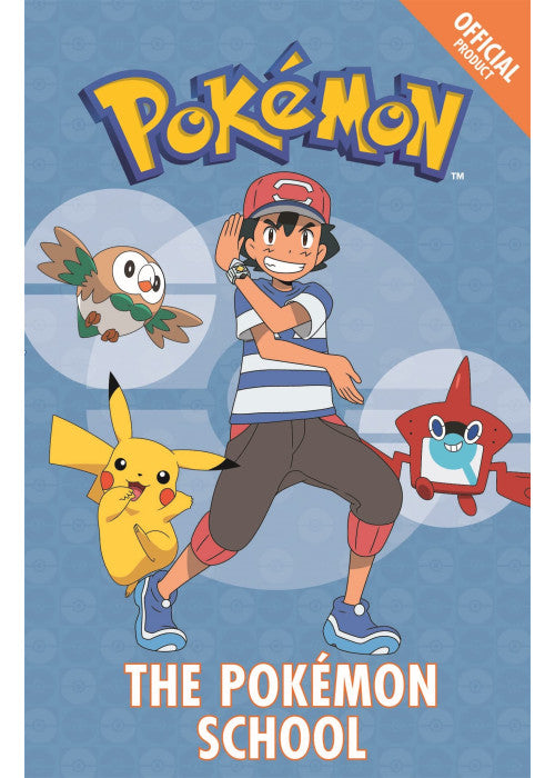 The Official Pokémon Fiction: The Pokémon School: Book 9