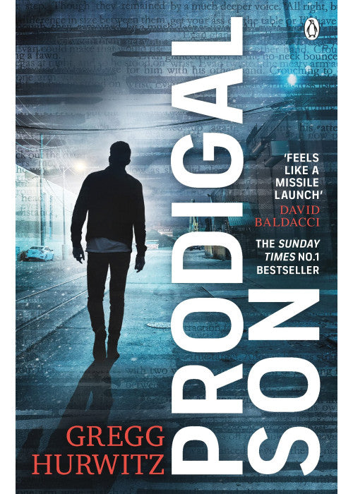 Prodigal Son: The explosive and thrilling Sunday Times bestseller: 6 (An Orphan X Novel, 6)