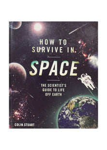 How to Survive in Space