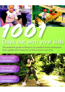 1001 Days Out with Your Kids 2007