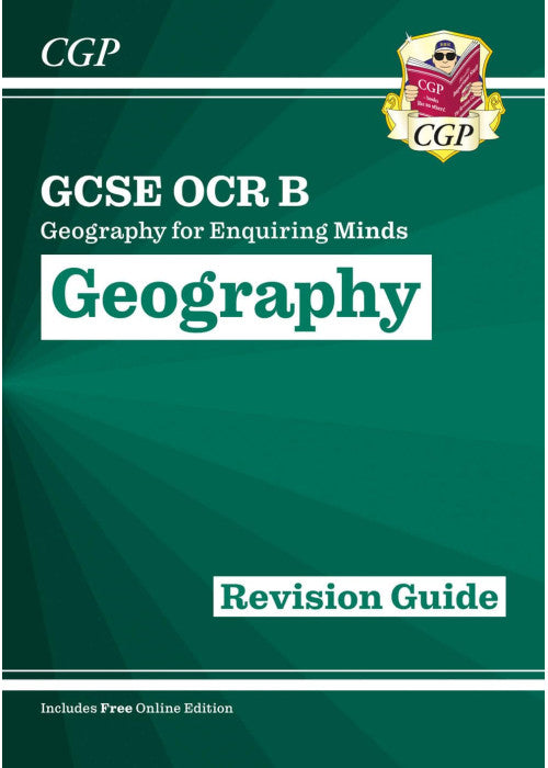 GCSE Geography OCR B Revision Guide includes Online Edition: for the 2026 and 2027 exams (CGP OCR B GCSE Geography)