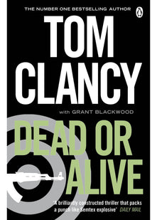 Dead or Alive: INSPIRATION FOR THE THRILLING AMAZON PRIME SERIES JACK RYAN