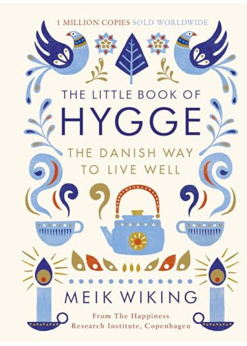 The Little Book of Hygge: The million copy bestselling guide to the Danish art of living well - the perfect mindfulness gift
