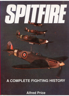 Spitfire: A Complete Fighting History
