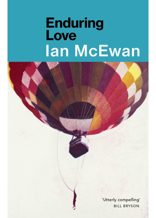 Enduring Love: AS FEAUTRED ON BBC2'S BETWEEN THE COVERS