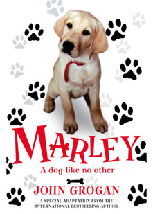 Marley: A Dog Like No Other