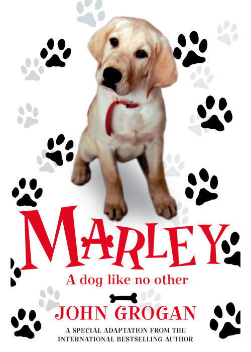 Marley: A Dog Like No Other