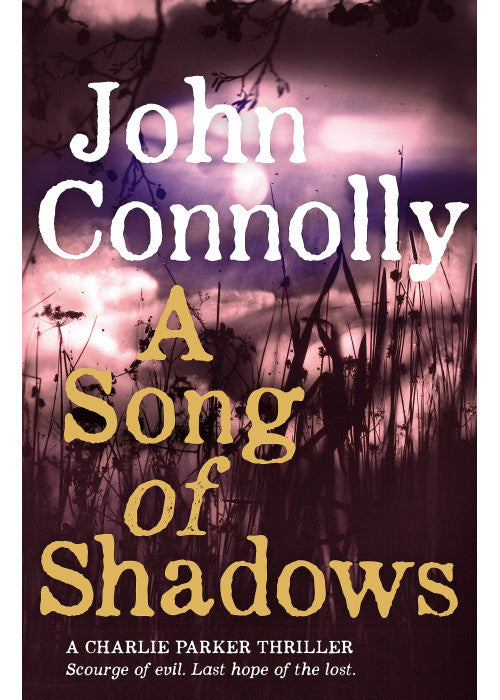 A Song of Shadows: A Charlie Parker Thriller: 13