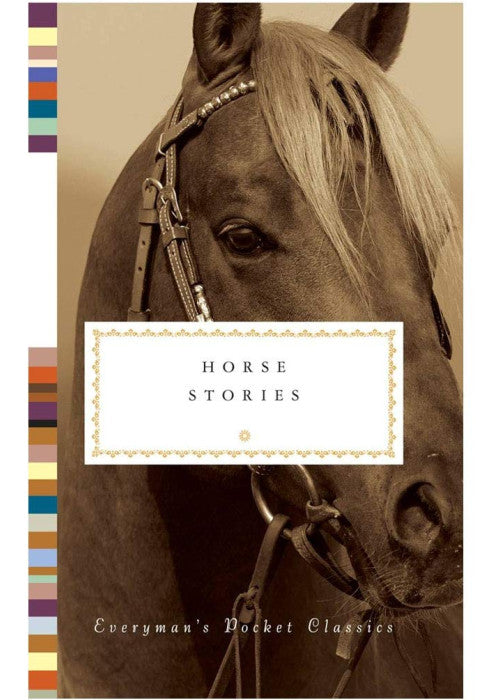 Horse Stories: Everyman's Library Pocket Classics