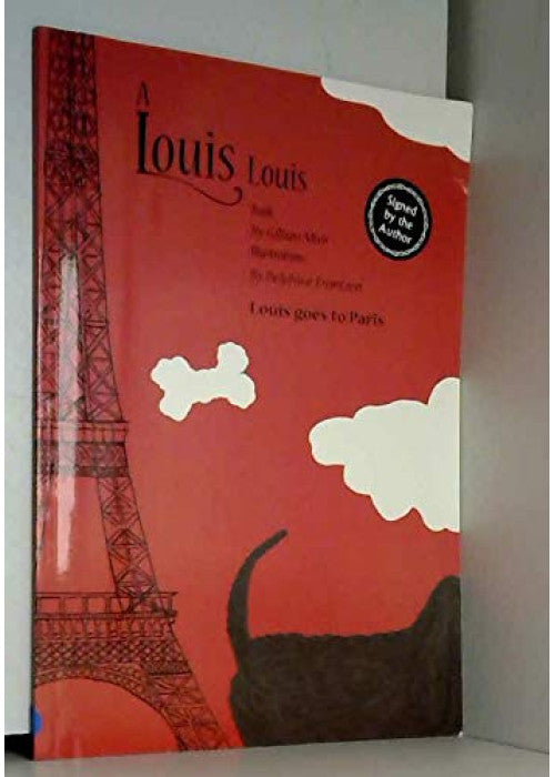Louis Goes to Paris: 3 (A Louis Louis Book)