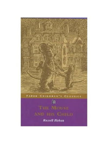 The Mouse and His Child (FF Childrens Classics)