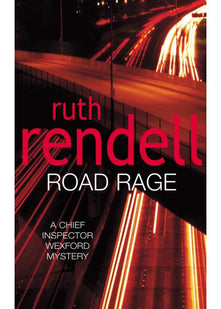 Road Rage (A Chief Inspector Wexford Mystery)