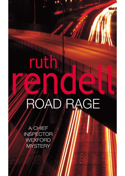 Road Rage (A Chief Inspector Wexford Mystery)