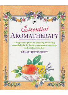 Essential Aromatherapy