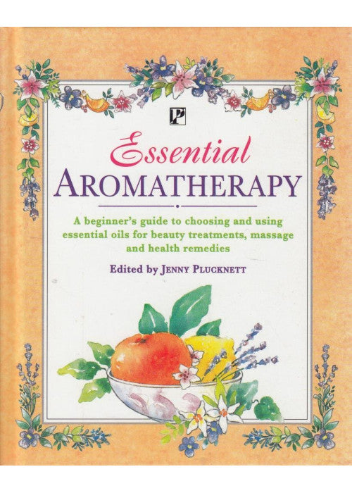 Essential Aromatherapy
