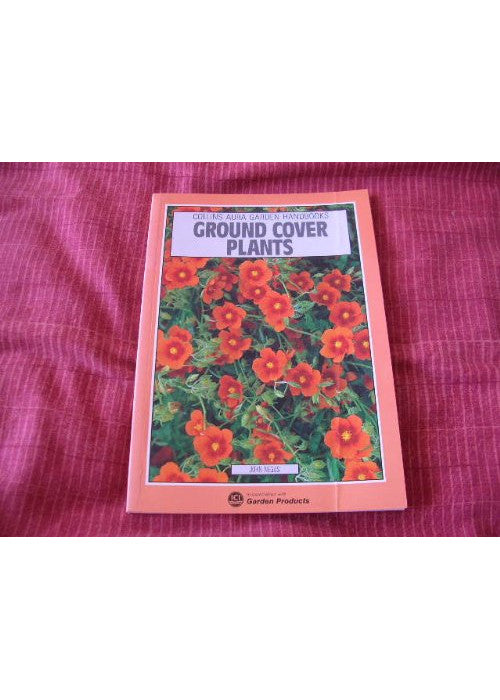 Ground Cover Plants (Collins Aura Garden Handbooks)