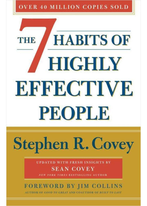 The 7 Habits Of Highly Effective People: Revised and Updated: 30th Anniversary Edition