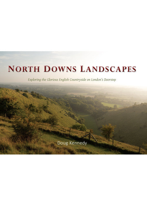 North Downs Landscapes: Exploring the Glorious English Countryside on London’s Doorstep