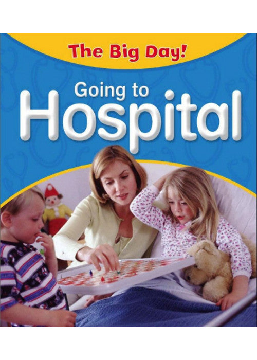 The Big Day: Going to Hospital