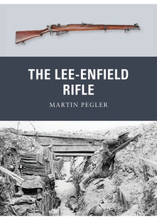 The Lee-Enfield Rifle: 17 (Weapon)