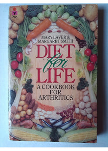 Diet for Life: Cookbook for Arthritics