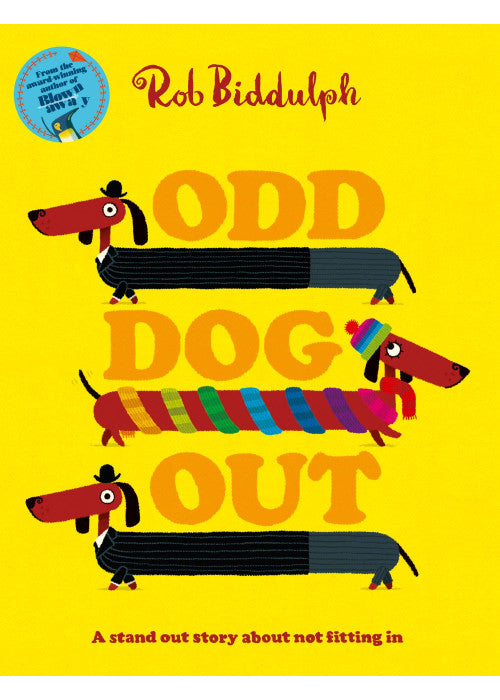 Odd Dog Out: A bestselling story all about standing out and fitting in, from the award-winning creator of the internet sensation Draw with Rob!