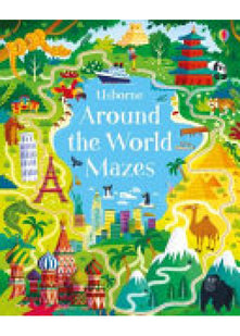 Around the World Mazes: 1 (Maze Books)
