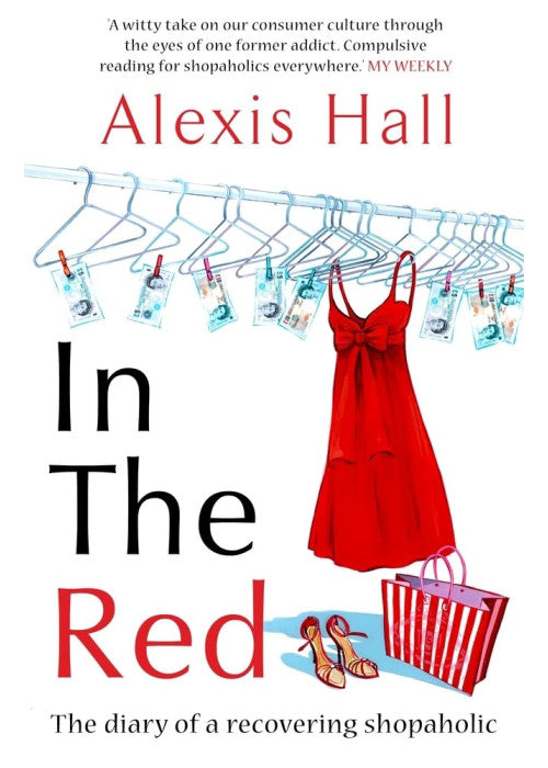 In the Red: The Diary of a Recovering Shopaholic