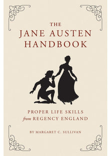The Jane Austen Handbook