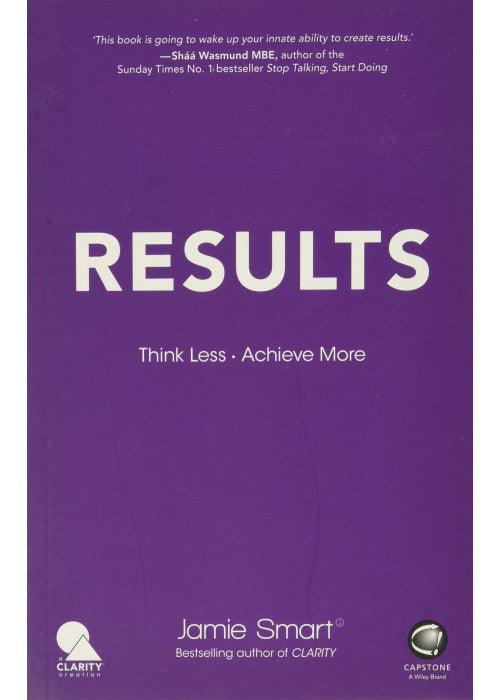 Results - Think Less. Achieve More.