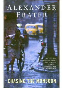 Chasing The Monsoon: A Modern Pilgrimage Through India