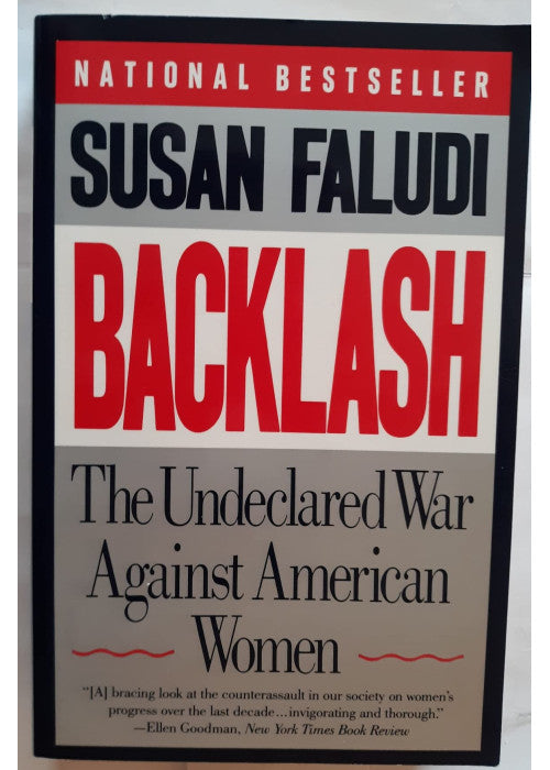 Backlash: the Undeclared War against American Women