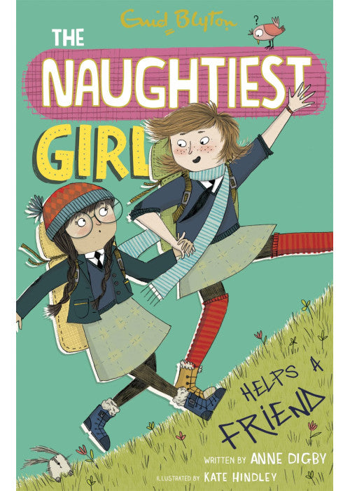 The Naughtiest Girl: Naughtiest Girl Helps A Friend: Book 6