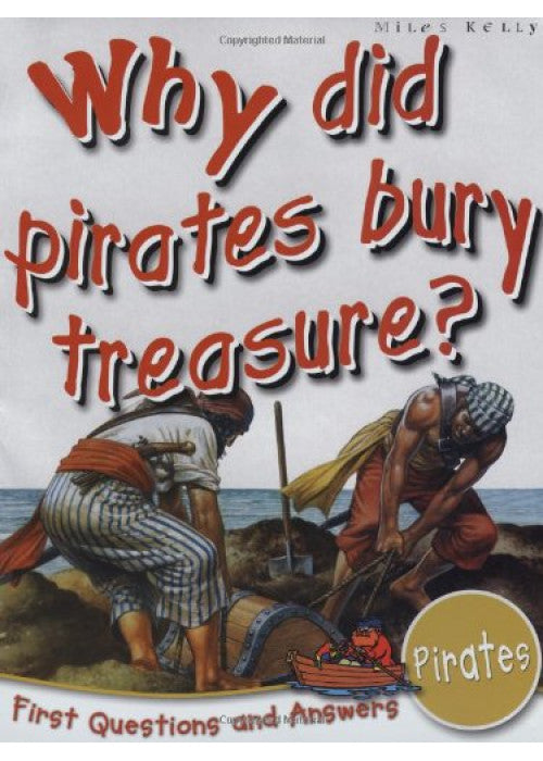 Pirates: Why Did Pirates Bury Treasure? (First Q&A)