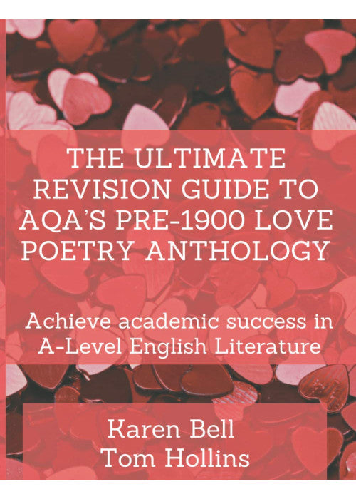 The Ultimate Revision Guide to AQA’s Pre-1900 Love Poetry Anthology