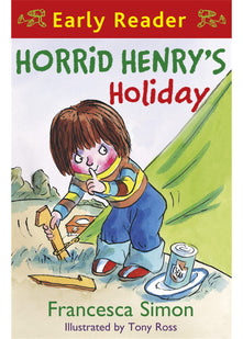 Horrid Henry's Holiday: Book 3 (Horrid Henry Early Reader)