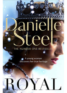 Royal: A spellbinding tale of a long-lost princess from the billion copy bestseller