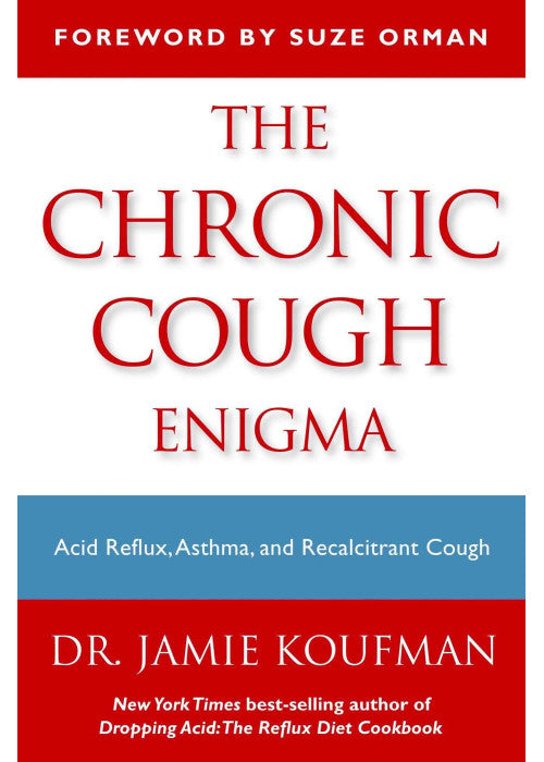 The Chronic Cough Enigma: How to Recognize Neurogenic and Reflux Related Cough