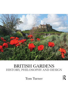 British Gardens: History, philosophy and design