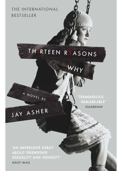 Thirteen Reasons Why: Jay Asher (Spinebreakers)