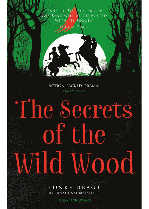 The Secrets of the Wild Wood (Letter for the King 2)