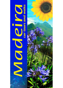 Madeira: Landscapes: Car Tours and Walks