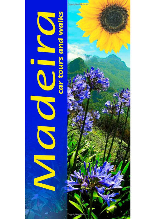 Madeira: Landscapes: Car Tours and Walks