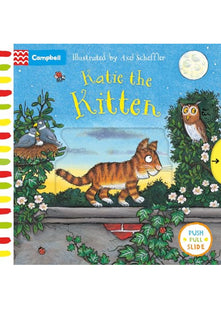 Katie the Kitten: A Push, Pull, Slide Book (Campbell Axel Scheffler, 15)