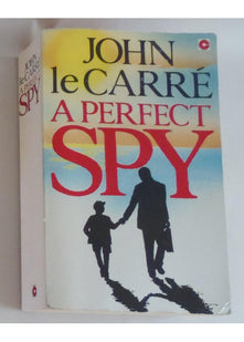 A Perfect Spy (Coronet Books)