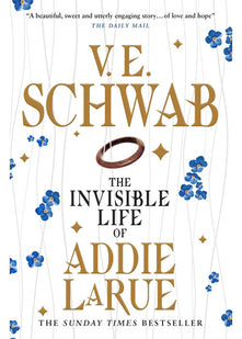 The Invisible Life of Addie LaRue: V.E. Schwab